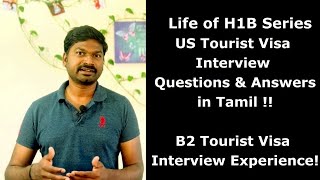 US Tourist Visa Interview Questions & Answers in Tamil | B2 Tourist Visa Interview Experience