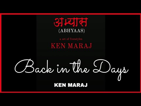 KEN MARAJ - Back in the Days