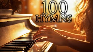Most Beautiful Hymns 😌 100 Relaxing Hymn Instrumentals 😌 Piano