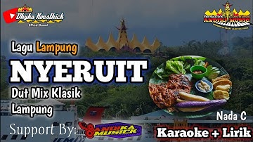 Lagu Lampung Nyeruit Karaoke || Mix Dut Klasik Lampung @musiclampung