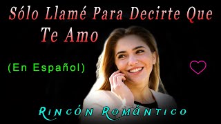 🎵 Sólo Llamé Para Decirte Que Te Amo - Carlos Javier Beltrán (En Español)😀 Baladas Románticas