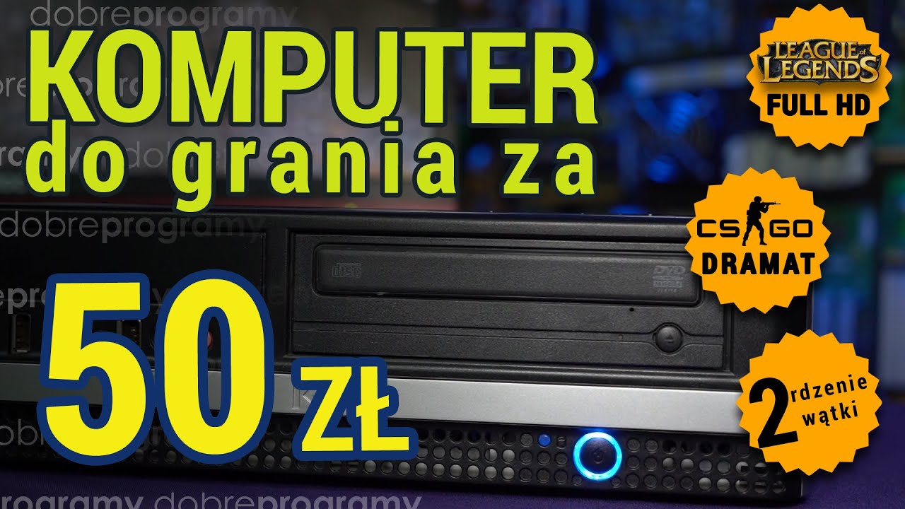 Komputer za 50 zł. Odpali League of Legends w Full HD