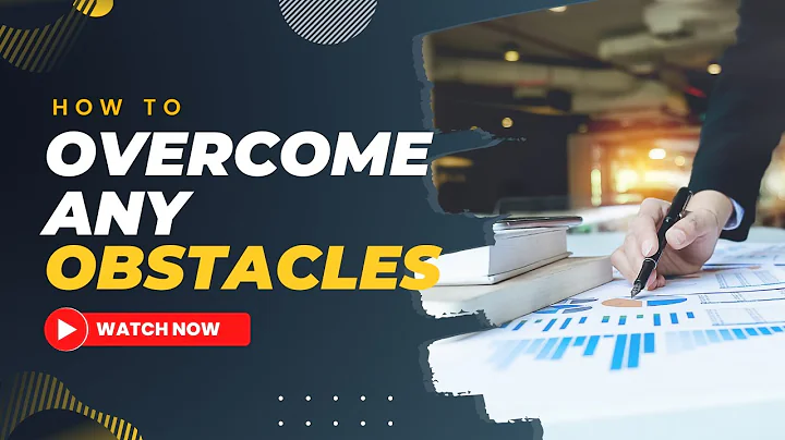 OVERCOMING ANY OBSTACLES: How To Achieve Your Goals