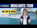 Brilliance of the Seas: TOP 10 Picks | Royal Caribbean Ship Tour