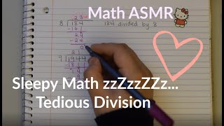 Whispered Sleepy Math ASMR | Tedious Division by Hand screenshot 4