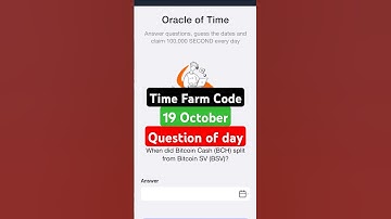 Time Farm Question of the Day | Time Farm Code | 19 October Question of the Day | #timefarm