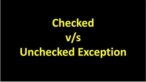 Difference Between Checked and unchecked exception | Interview Question
