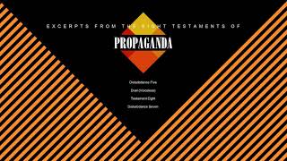 PROPAGANDA : Excerpts from &#39;The Eight Testaments of Propaganda&#39;