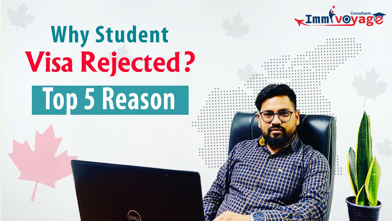 Why Student Visa Gets Rejected Top 5 Reason Immivoyage YouTube why-student-visa-gets-rejected-top-5-reason-immivoyage-youtube