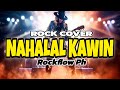 RockFlow PH - Nahalal Kawin | Zaheen English Version ( Rock Cover )