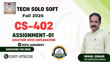 CS402 Assignment 1 Solution Fall 2024 by Tech Solo Sot || CS402 Assignment No. 01 solution 2024