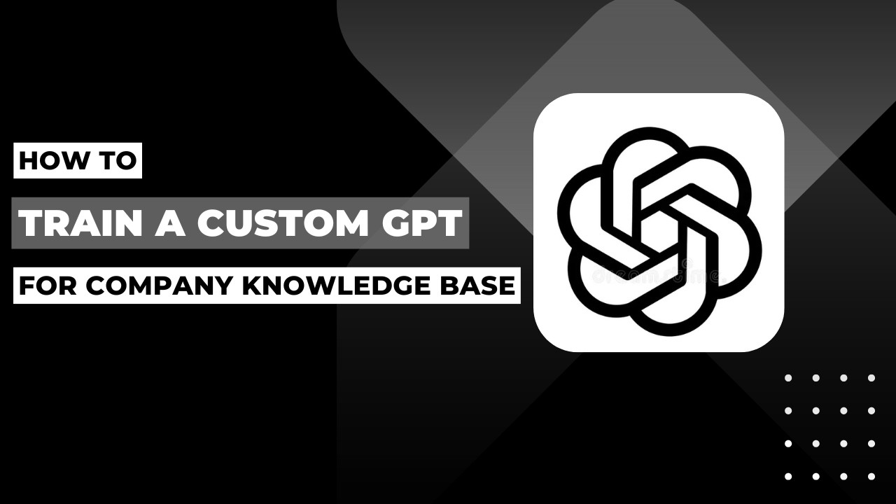 Как обучить пользовательскую модель GPT для базы знаний вашей компании!