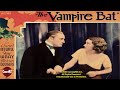 The Vampire Bat (1933) | Full Movie | Lionel Atwill | Fay Wray | Melvyn Douglas | Frank R.Strayer