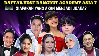 DAFTAR HOST DANGDUT ACADEMY ASIA 7 | dangdut academy asia 7,da asia 7,daa7