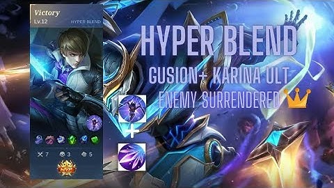 Mlbb gusion + karina ulti New hyper blend mode gameplay