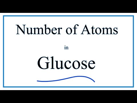 Video: Wat is het totale aantal atomen in c6h12o6?