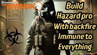 the division 2 best hazard protection build with backfire smg immune to all status dz and conflict