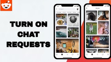 How To Turn On Chat Requests On Reddit App
