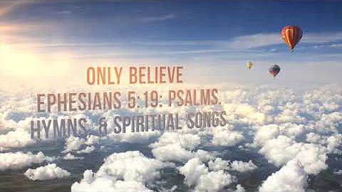 Only Believe | Paul Rader