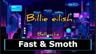 Billie Eilish - bellyache Speed Fast (lyrics) #billieeilish #bellyache #Billie