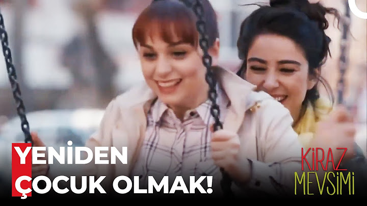 Öykü Ve Kızların Eğlenceli Anları💕  - Kiraz Mevsimi