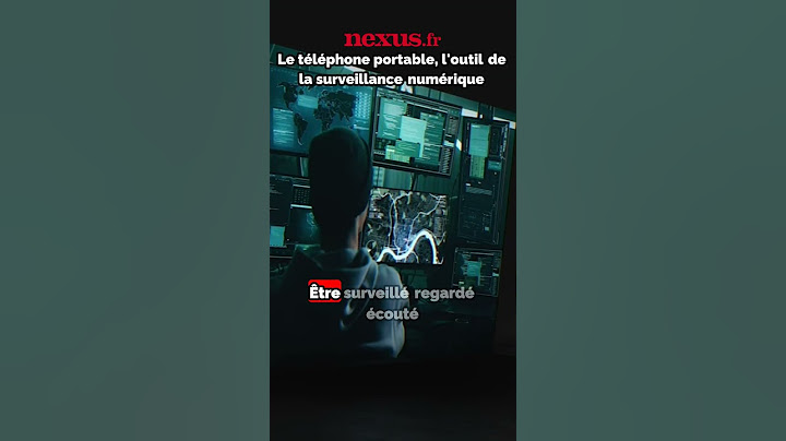 Le téléphone portable, l'outil de la surveillance numérique
