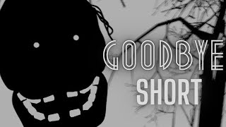 [FNAF SFM/SHORT/FILLER] Goodbye - Bo Burnham