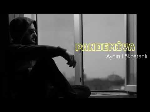 Aydın Lokbatanli - PANDEMİYA