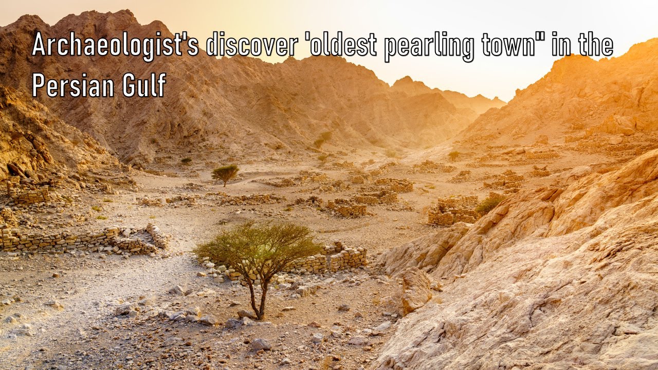 Archeologists discover 'oldest pearling town' in the Persian Gulf