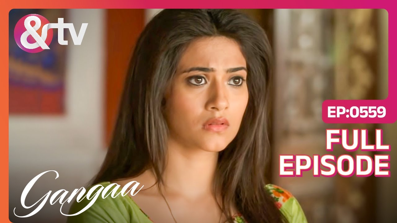 Gangaa कैसे कर रही है Shiv को Punish? | Gangaa | Full Ep. 559 | @andtvchannel
