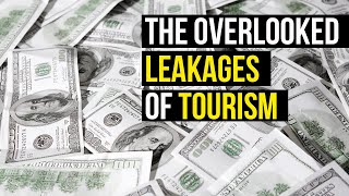 The Overlooked Leakages of Tourism by ReThinkingTourism 2,606 views 9 months ago 12 minutes, 6 seconds