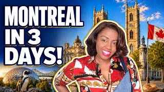 Best Things to Do in Montreal Canada | 3-Day Travel Guide