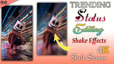 How Make Trending Fast Shake Effect & Change Picture ✳️| Status Video Editing | Status Kaise Banaye