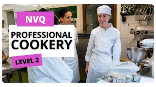 PROFESSIONAL COOKERY NVQ Level 2 - LAKEFIELD Hospitality College