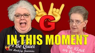 2RG REACTION: IN THIS MOMENT - BIG BAD WOLF - Two Rocking Grannies!