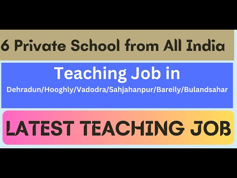 6 Private School Vacancy from All India | Latest Private School Job | Teacher Job Sahi Hai