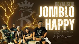 Jomblo Happy Royalistik Mu Video