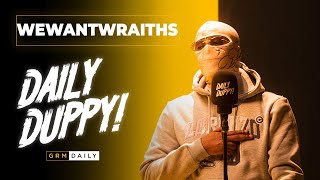 wewantwraiths - Daily Duppy | GRM Daily Resimi