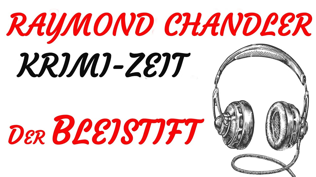 KRIMI Hörspiel - Raymond Chandler - DER BLEISTIFT (1973)