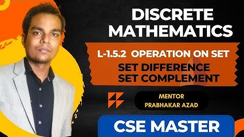 L-1.5.2 | Set Difference and Complement | Discrete mathematics | 3rd Semester SBTE| Computer Science