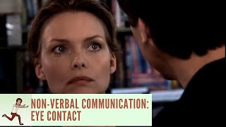 Non-Verbal Communication: Eye Contact - The Story of Us, 1999