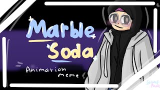 Marble soda meme (flipaclip) | B-Day special