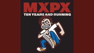 Video thumbnail of "MxPx - My Mistake"