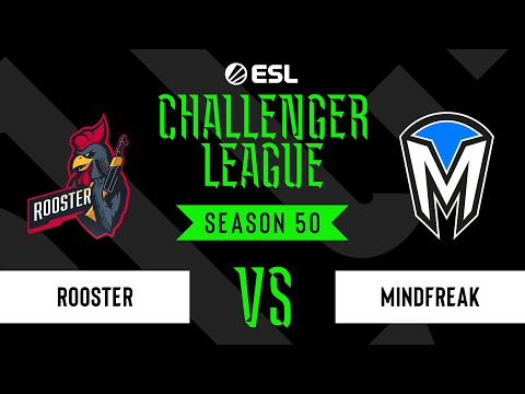 LIVE: Rooster vs Mindfreak - ESL Challenger League - Season 50 OCE