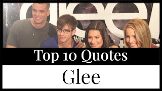 Top 10 Quotes Glee Musical Drama