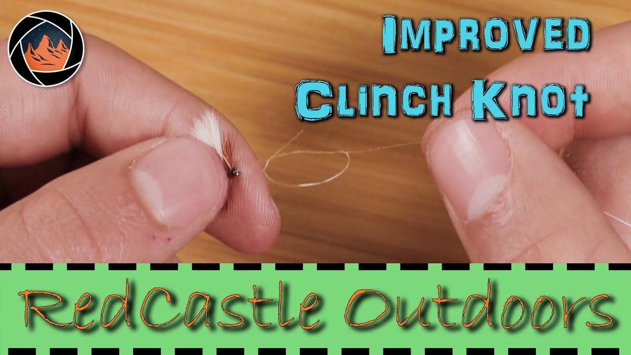 How to Tie an Improved Clinch Knot: Tie on flies, hooks or lures 