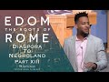 Edom - The Roots Of Rome Part 13 Diaspora To Negroland - Pastor Omar Thibeaux {July 5th, 2020}