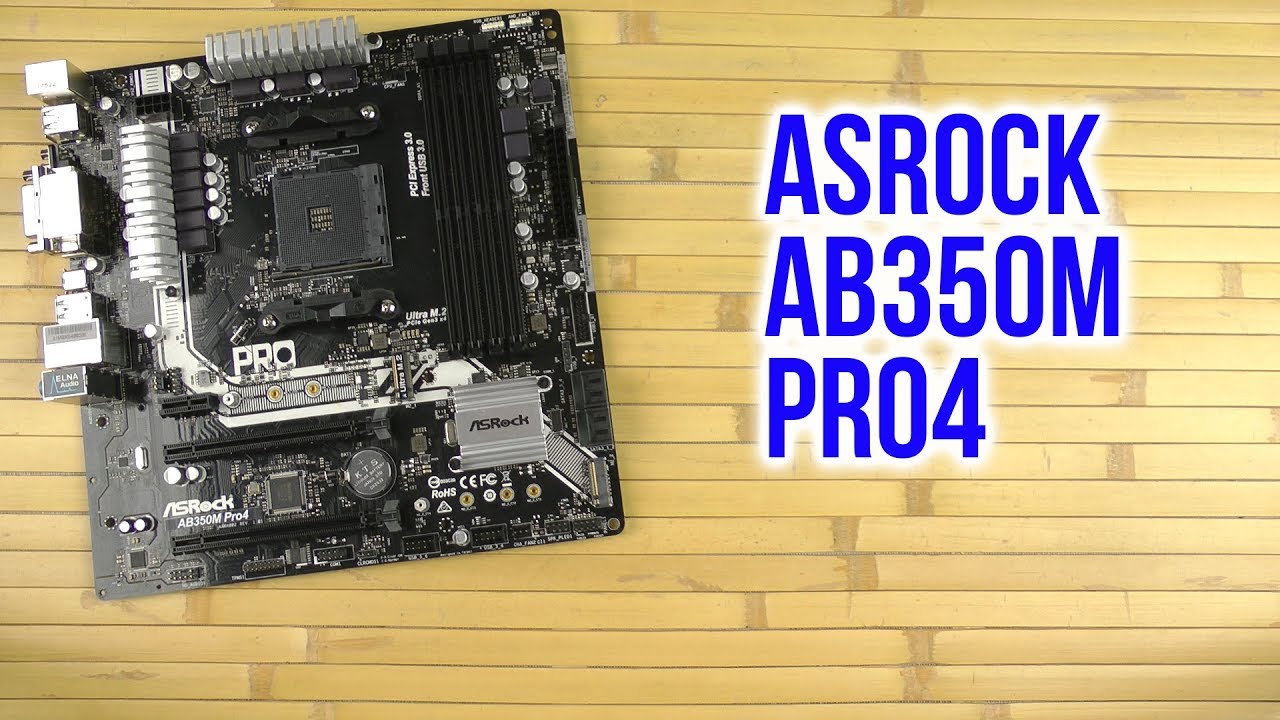 Материнская плата ASRock AB350 Pro4 (sAM4, AMD B350, PCI-Ex16
