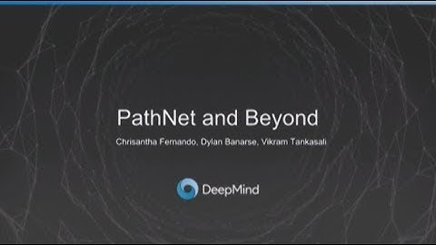 DeepMind - PathNet & Beyond - Chrisantha Fernando