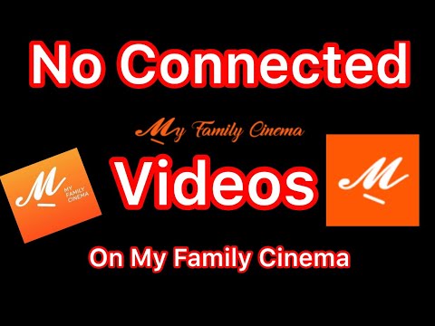 No Connected Videos on My Family Cinema